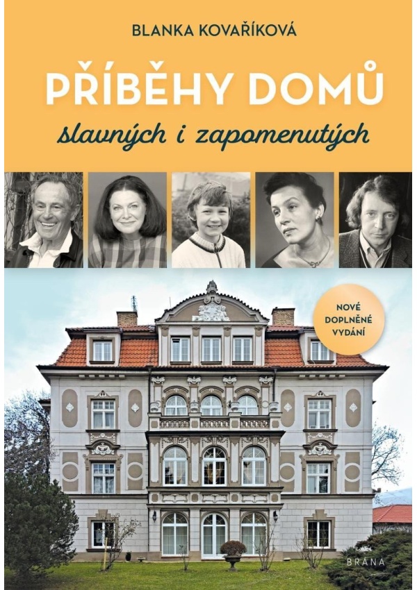 Příběhy domů slavných i zapomenutých