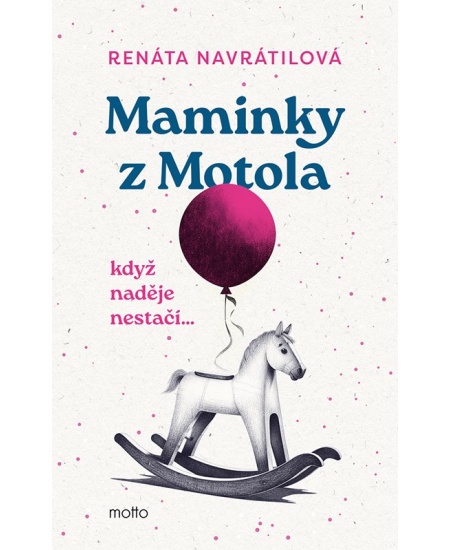 Levně Maminky z Motola