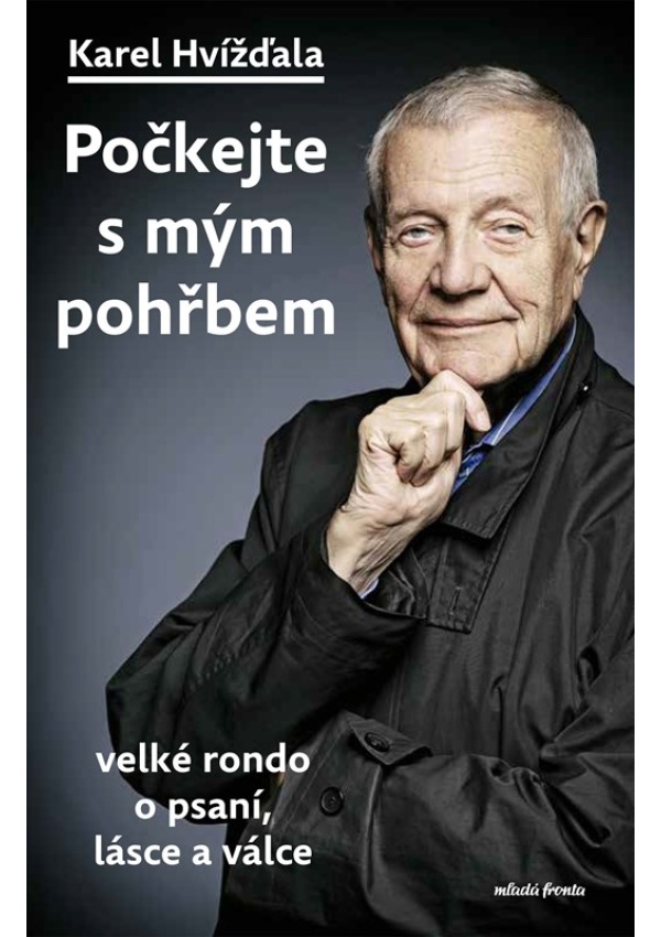 Levně Počkejte s mým pohřbem