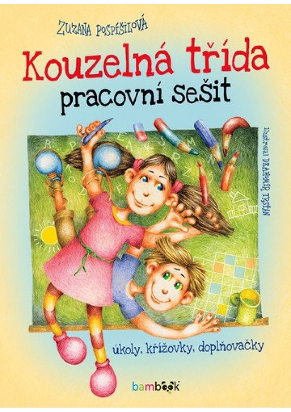 Levně Kouzelná třída pracovní sešit - Úkoly, křížovky, doplňovačky