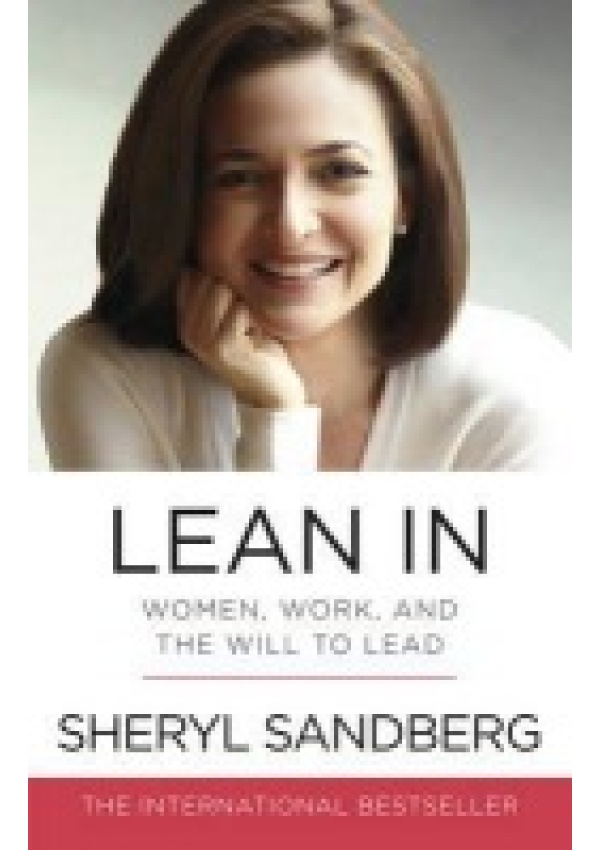 Levně Lean In, Women, Work, and the Will to Lead