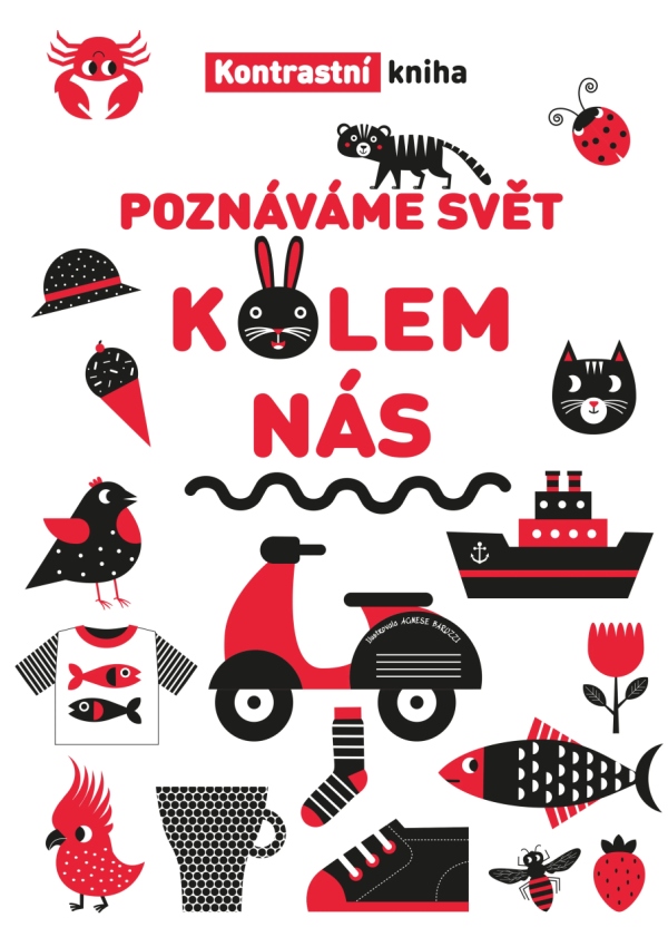 Levně Poznáváme svět kolem nás - Kontrastní kniha