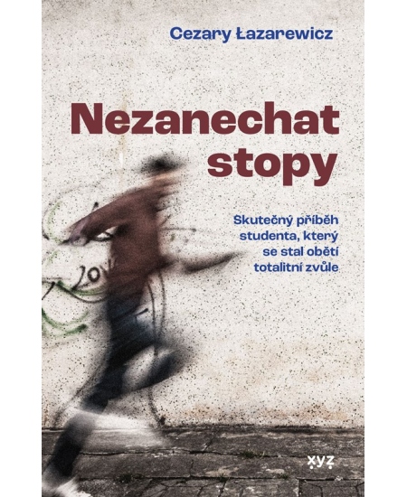 Levně Nezanechat stopy