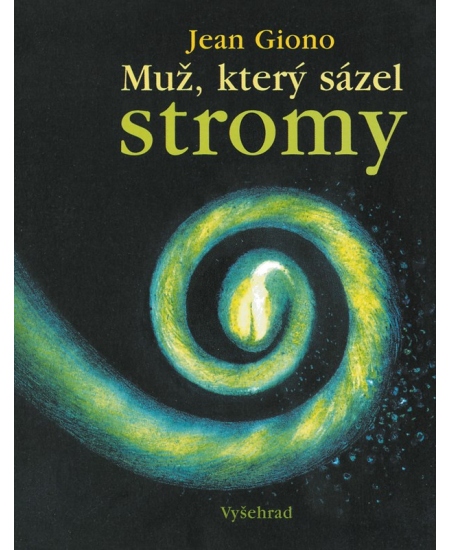 Levně Muž, který sázel stromy