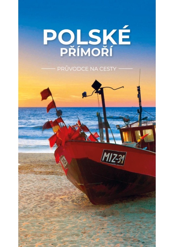 Polské přímoří - Průvodce na cesty