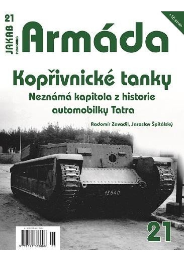 Armáda 21 Kopřivnické tanky - Neznámá kapitola z historie automobilky Tatra