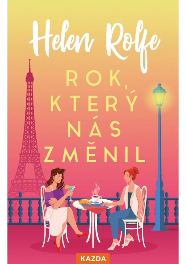 Rok, který nás změnil