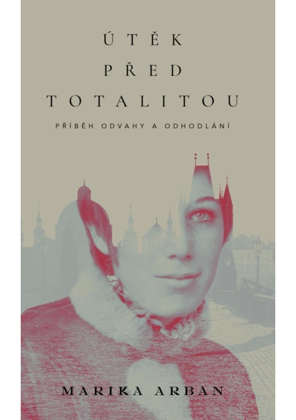 Levně Útěk před totalitou