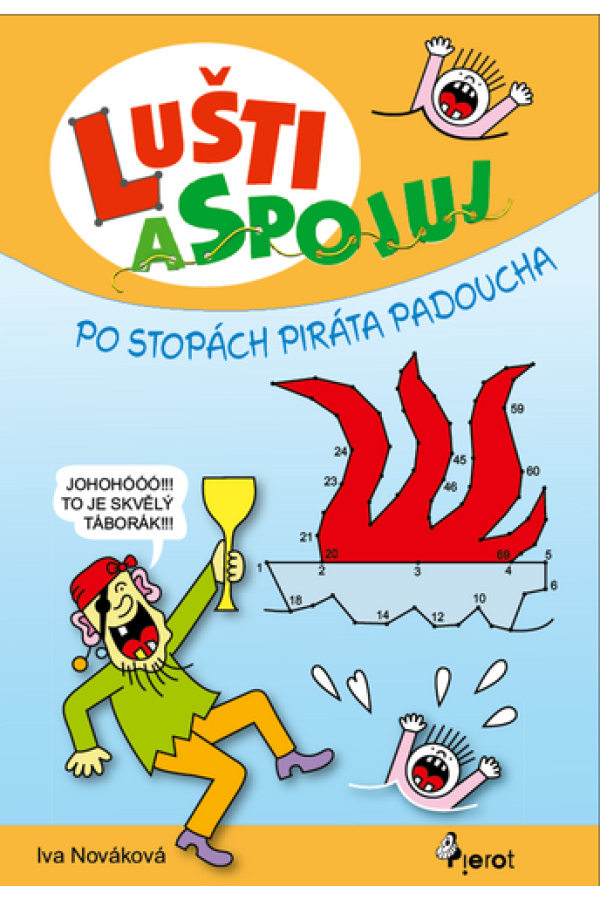 Levně Lušti a spojuj - Po stopách piráta Padoucha