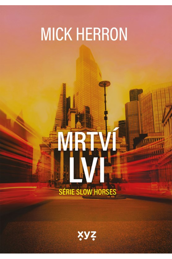 Levně Slow Horses: Mrtví lvi