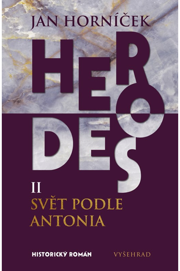 Levně Herodes II: Svět podle Antonia