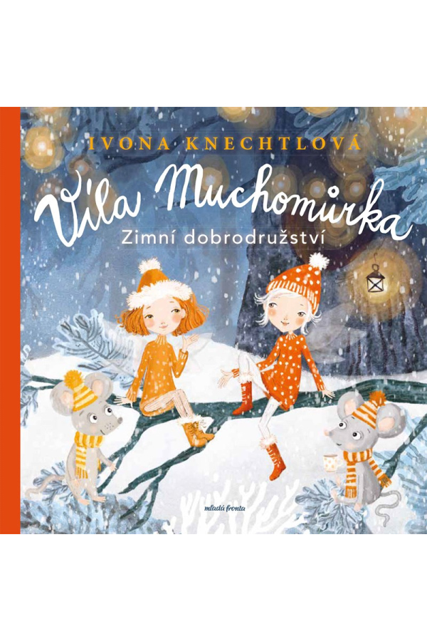 Levně Víla Muchomůrka: Zimní dobrodružství