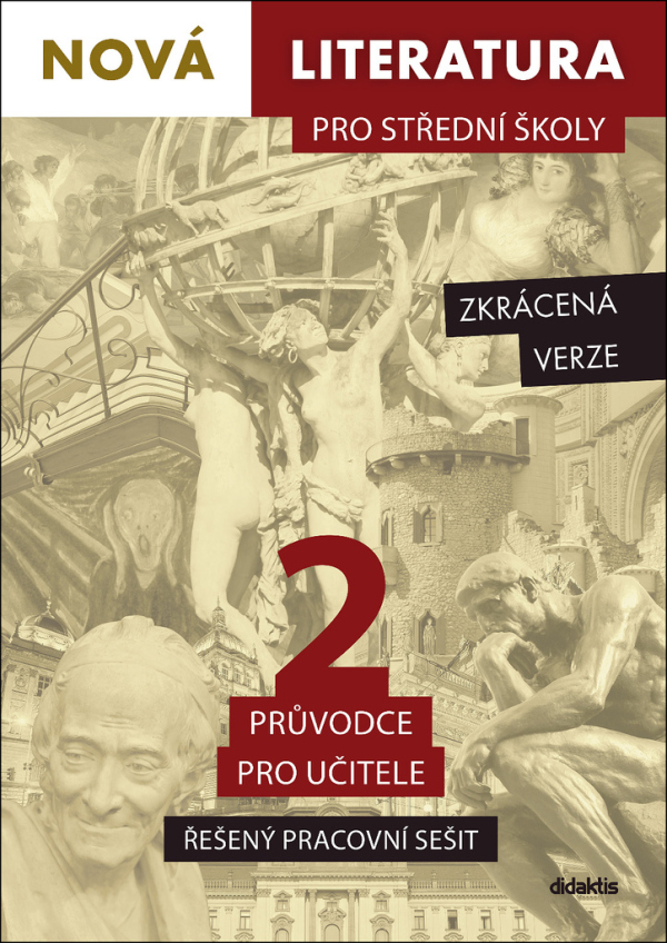 Nová literatura pro střední školy 2 - Průvodce pro učitele - zkrácená verze