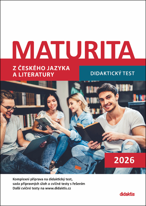 Maturita z českého jazyka a literatury - didaktický test 2026