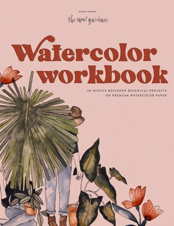 Levně Watercolor Workbook, 30-minute Beginner Botanical Projects on Premium Watercolor