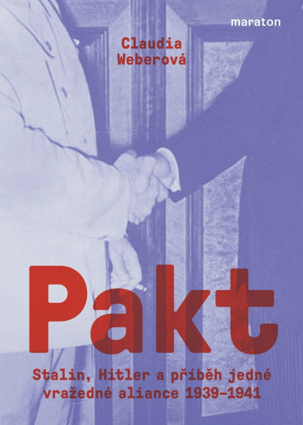 Levně Pakt - Stalin, Hitler a příběh jedné vražedné aliance 1939-1941