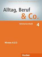 Alltag, Beruf & Co. 4 Wörterlernheft