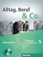 Alltag, Beruf & Co. 5 Kursbuch + Arbeitsbuch mit Audio-CD zum Arbeitsbuch