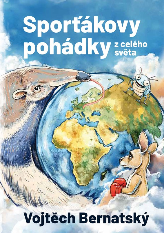 Levně Sporťákovy pohádky z celého světa