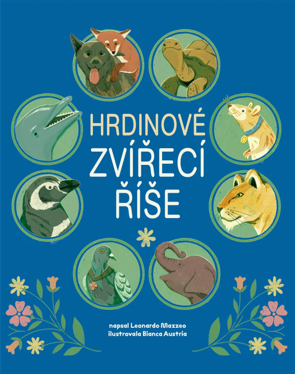 Levně Hrdinové zvířecí říše
