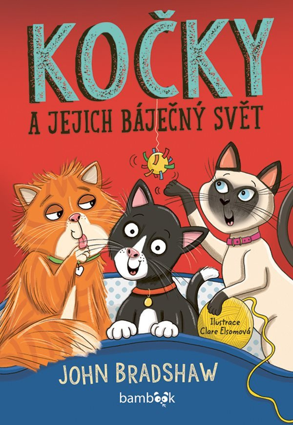Levně Kočky a jejich báječný svět