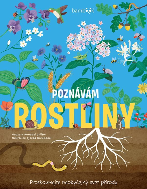 Levně Poznávám rostliny - Prozkoumejte neobyčejný svět přírody