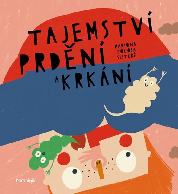 Levně Tajemství prdění a krkání