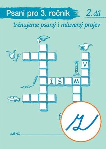 Levně Psaní pro 3. ročník 2. díl ("z" s kličkou)