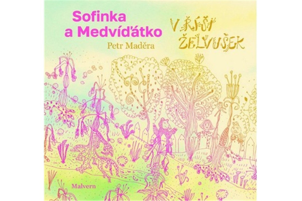 Levně Sofinka a Medvíďátko v říši želvušek