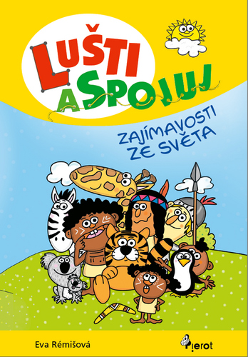 Levně Lušti a spojuj - Zajímavosti ze světa