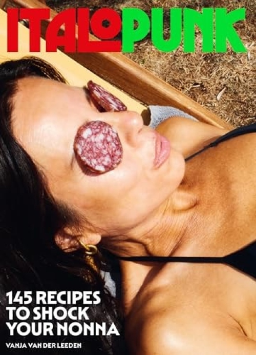 Levně Italopunk, 145 Recipes to Shock Your Nonna