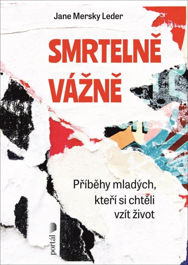 Levně Smrtelně vážně - Příběhy mladých, kteří si chtěli vzít život