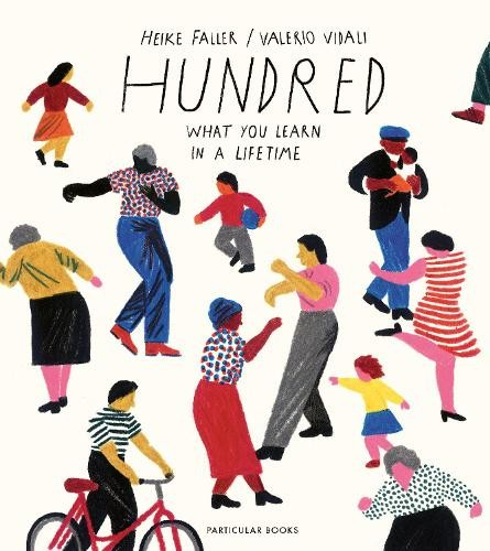 Levně Hundred: What You Learn in a Lifetime