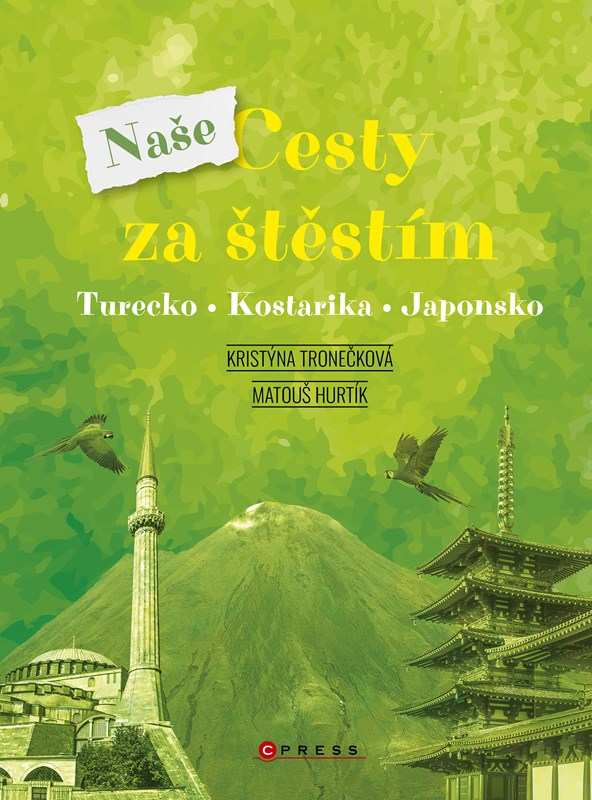 Levně Naše cesty za štěstím