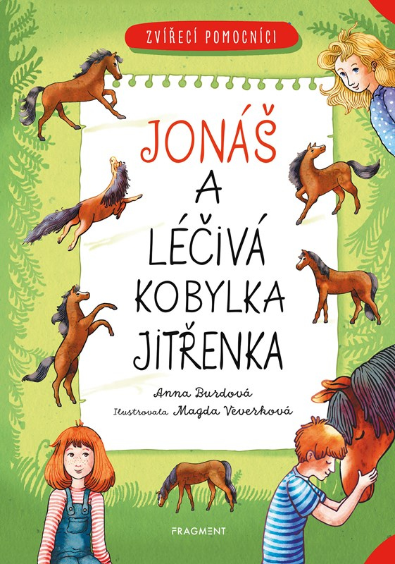 Levně Zvířecí pomocníci - Jonáš a léčivá kobylka Jitřenka