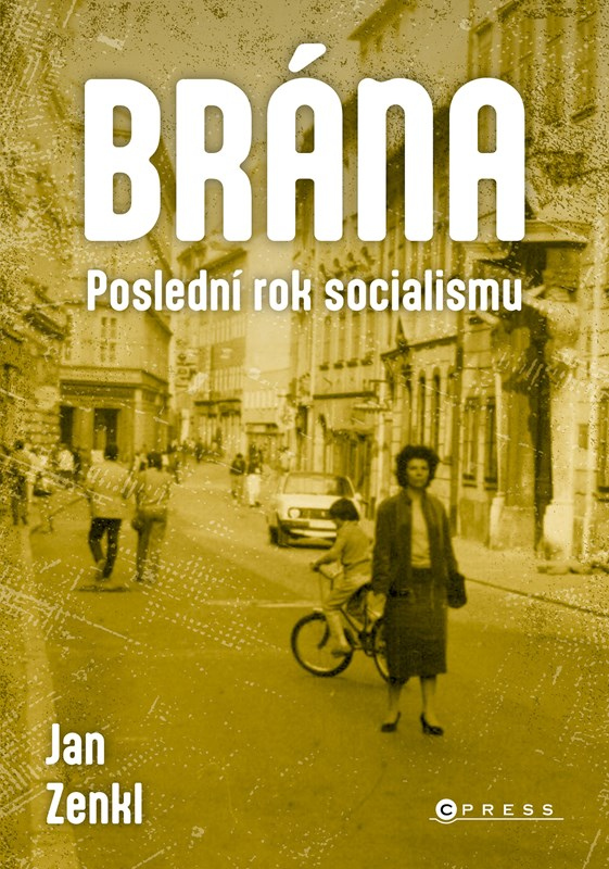 Levně Brána: poslední rok socialismu