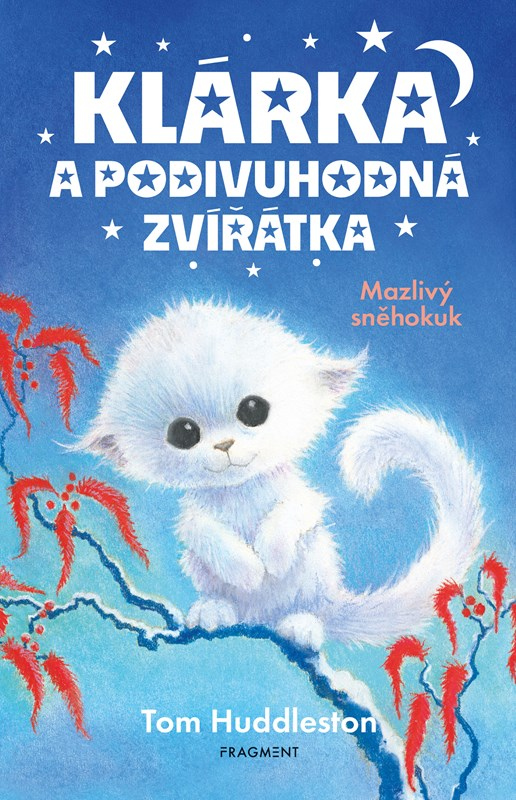 Levně Klárka a podivuhodná zvířátka – Mazlivý sněhokuk