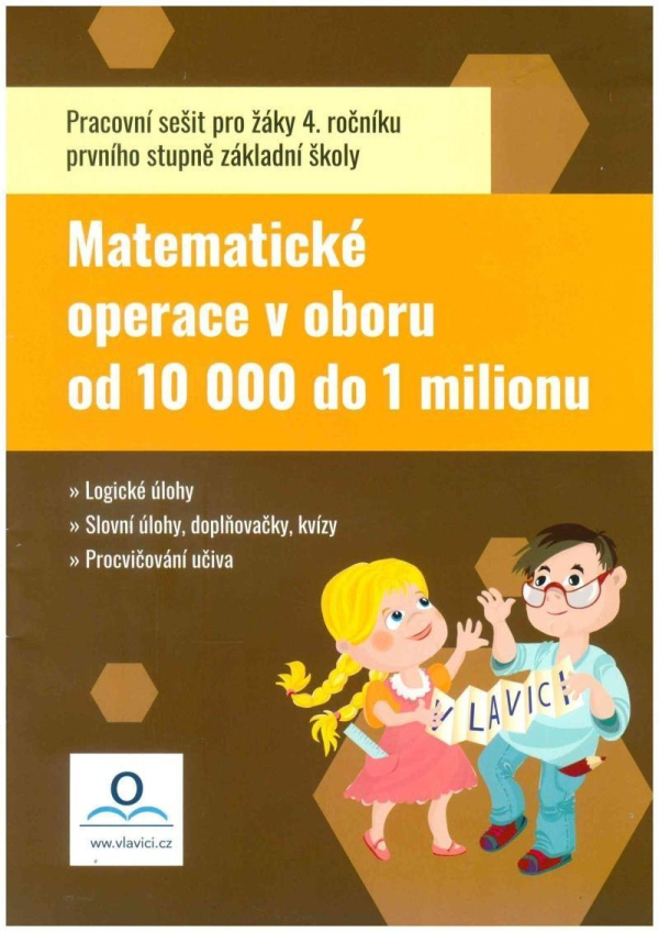 Levně Matematika 4 - Počítáme do 1 000 000 - Pracovní sešit