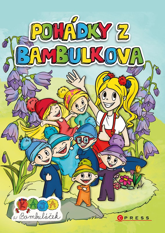 Levně Kája a Bambuláček – Pohádky z Bambulkova