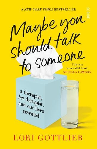 Maybe You Should Talk to Someone, the heartfelt, funny memoir by a New York Times bestselling therapist