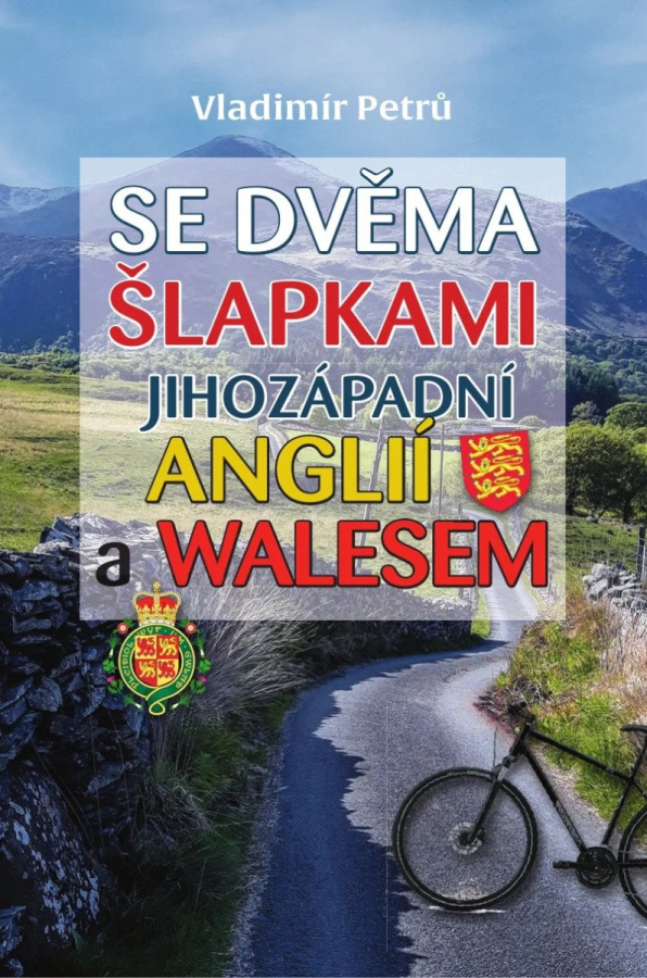 Levně Se dvěma šlapkami jihozápadní Anglií a Walesem