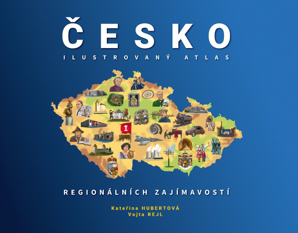 Levně Česko - Ilustrovaný atlas regionálních zajímavostí