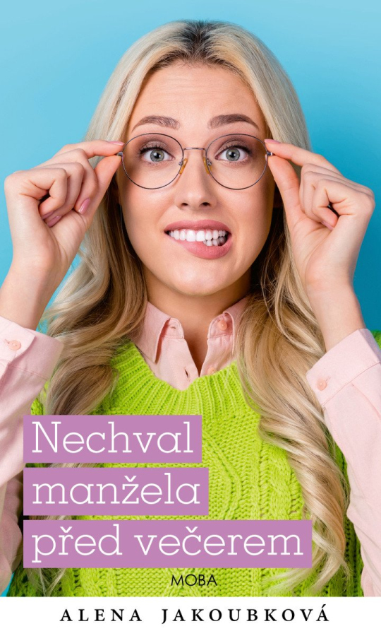 Levně Nechval manžela před večerem