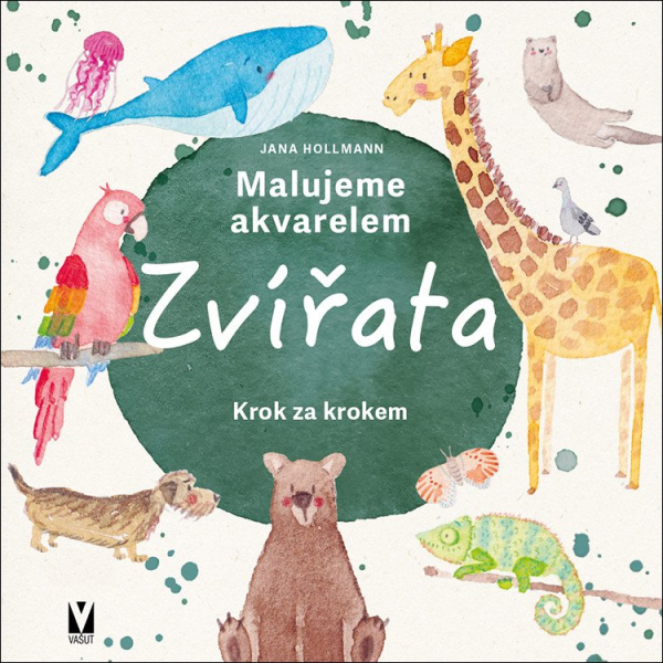 Levně Malujeme akvarelem Zvířata - Krok za krokem