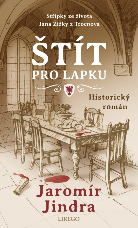 Levně Štít pro lapku - Střípky ze života Jana Žižky z Trocnova
