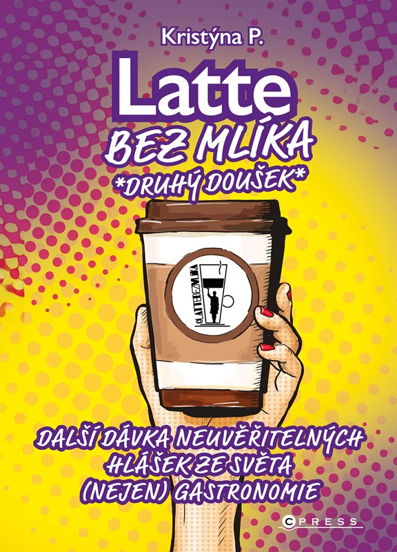 Levně Latte bez mlíka: Druhý doušek