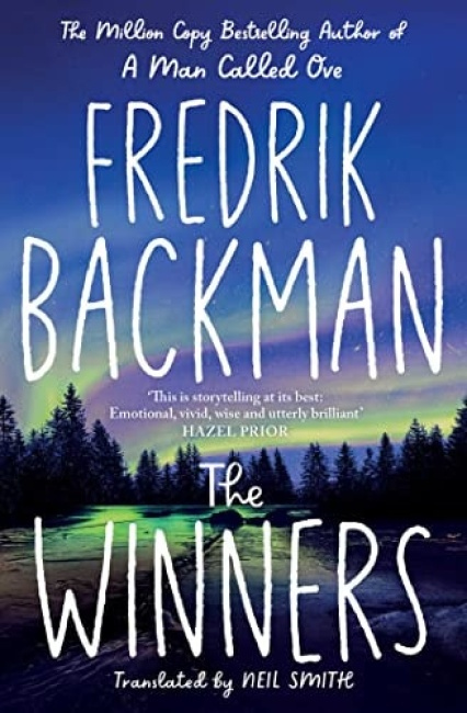 Levně Winners, From the New York Times bestselling author of TikTok phenomenon Anxious People