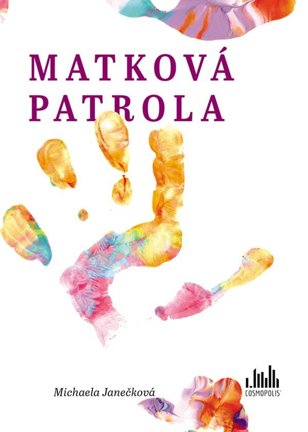 Levně Matková patrola