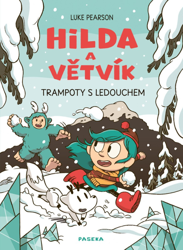 Levně Hilda a Větvík - Trampoty s Ledouchem