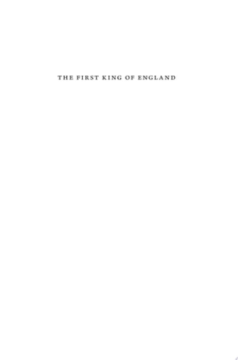 Levně First King of England, thelstan and the Birth of a Kingdom